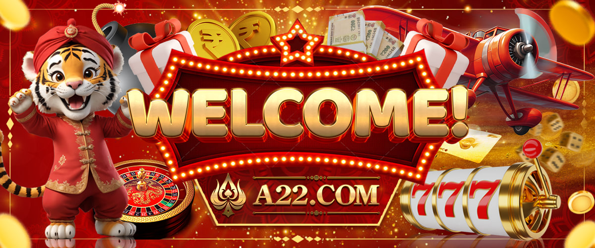 Join a22 to get welcome bonus